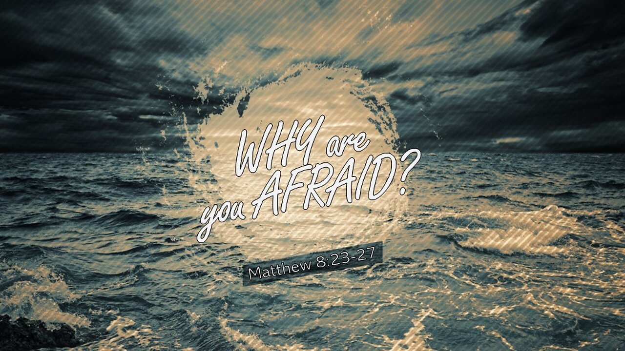 Why Are You Afraid? | Contemporary service