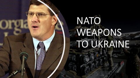 NATO WEAPONS TO UKRAINE - BY "SCOTT RITTER"