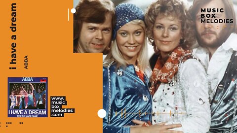 [Music box melodies] - I have a dream by ABBA