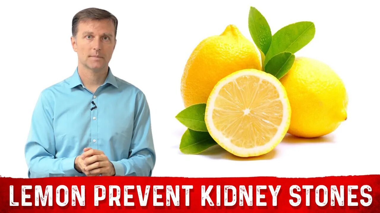 Drinking Lemon Water a Day Keeps Your Kidney Stones Away – Dr. Berg