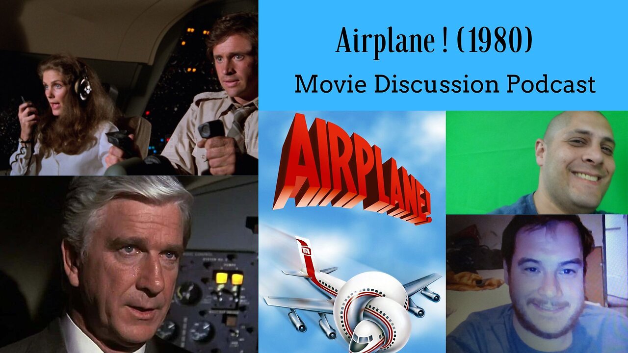 Airplane ! (1980) Movie Discussion Podcast