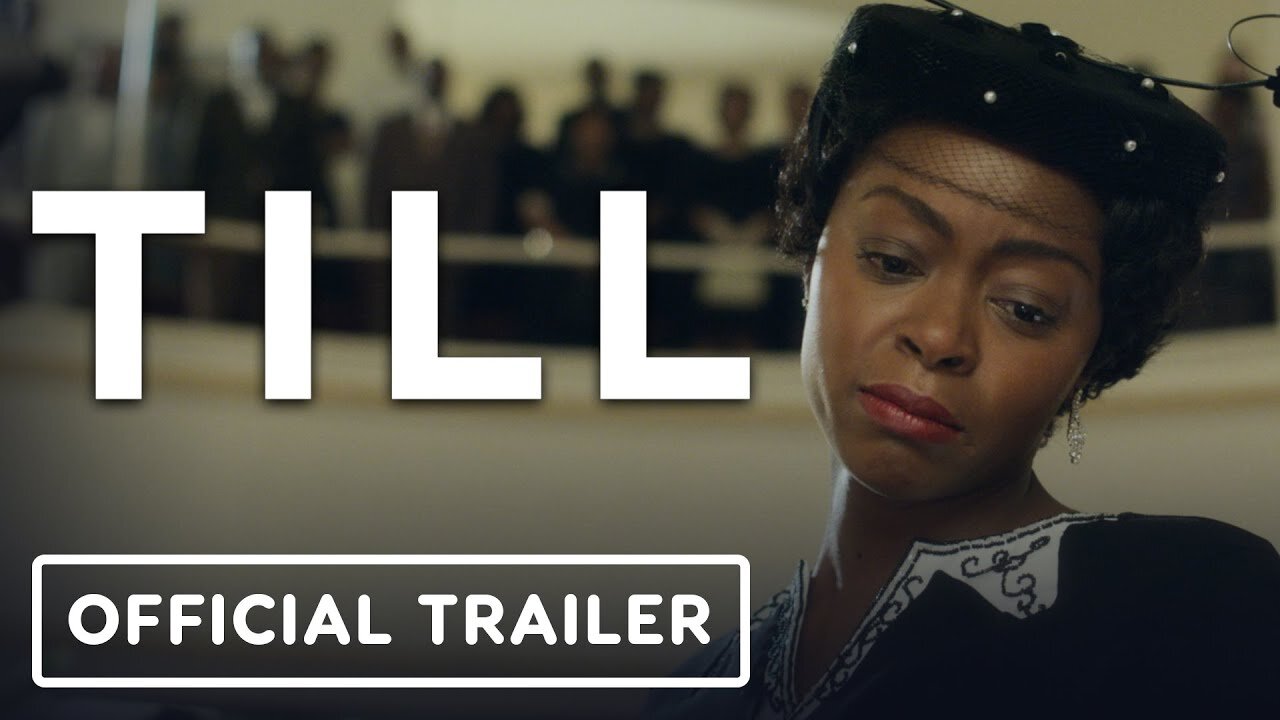 Till - Official Trailer 2