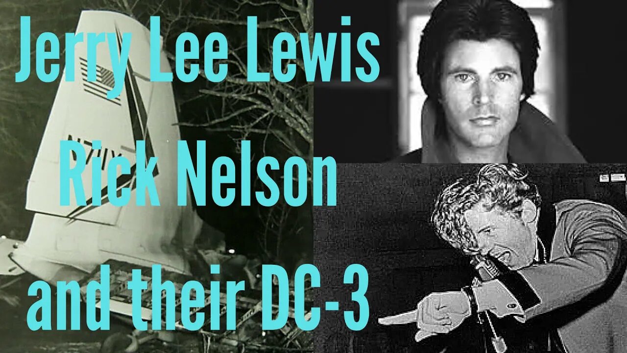 Jerry Lee Lewis, Rick Nelson, and the DC-3 He Died in-(TRAGIC)