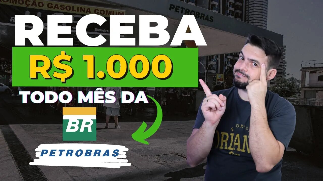 R$ 1.000 POR MÊS EM DIVIDENDOS DAS AÇÕES PETROBRAS l PETR4 | MXRF11