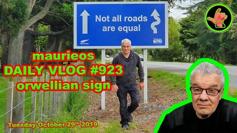 maurieos DAILY VLOG #923 orwellian sign