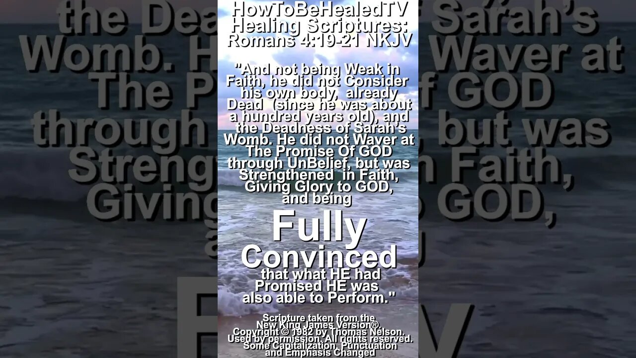 Healing Scriptures Concepts 35 📖 Romans 4:19-21 NKJV ✝️ Consider GOD's Promise Not Bad Circumstances