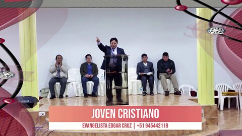 Joven Cristiano - Evangelista Edgar Cruz