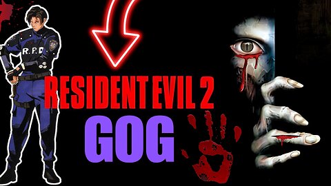 Relive The Horror: Resident Evil 2 Full Leon B Playthrough (gog Edition)