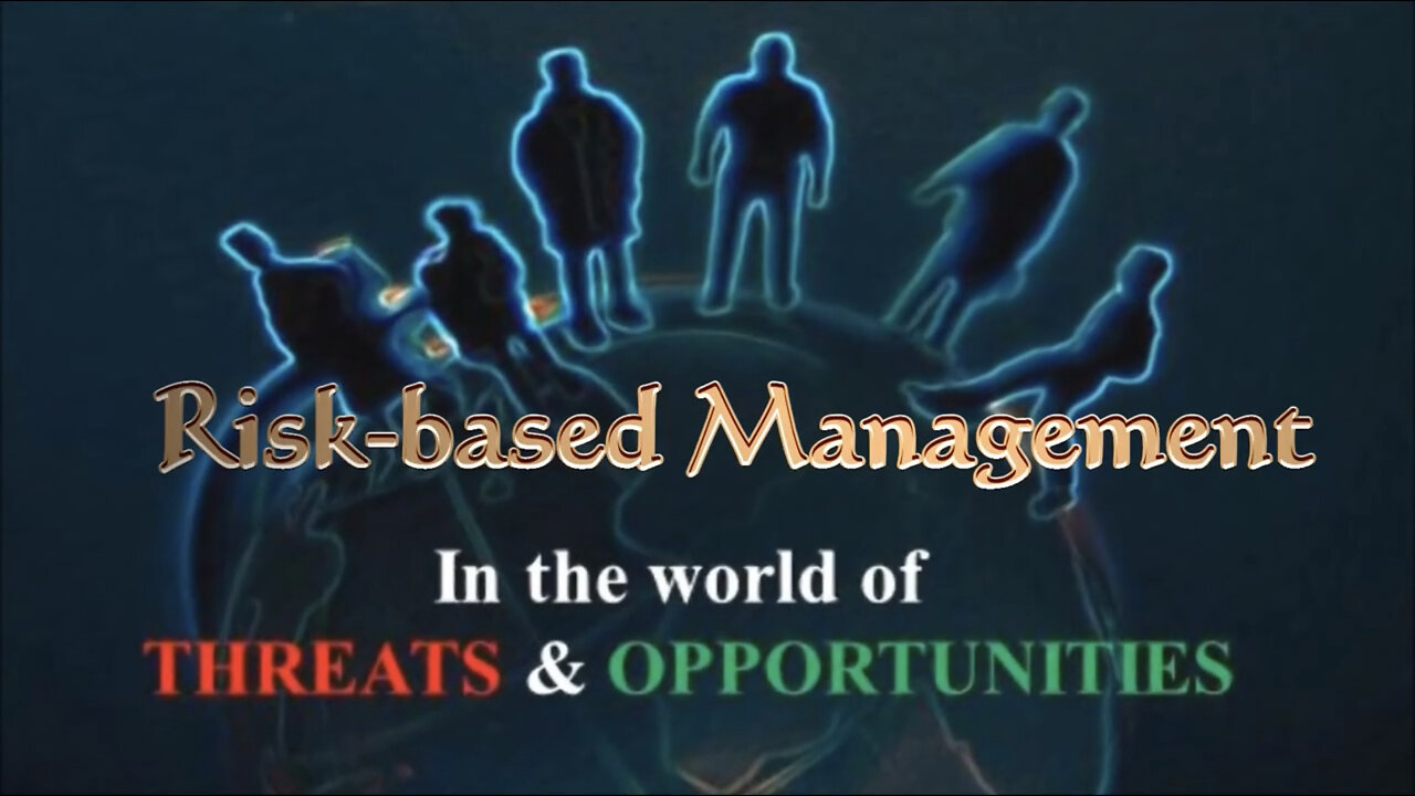 Book Introduction: Risk-based Management in the World of Threats & Opportunities