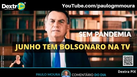 JUNHO TEM BOLSONARO NA TV