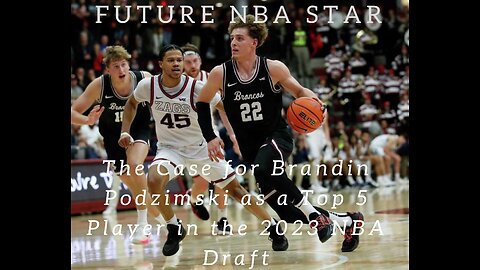 The Case for Brandin Podziemski as a Top 5 Player in the 2023 NBA Draft