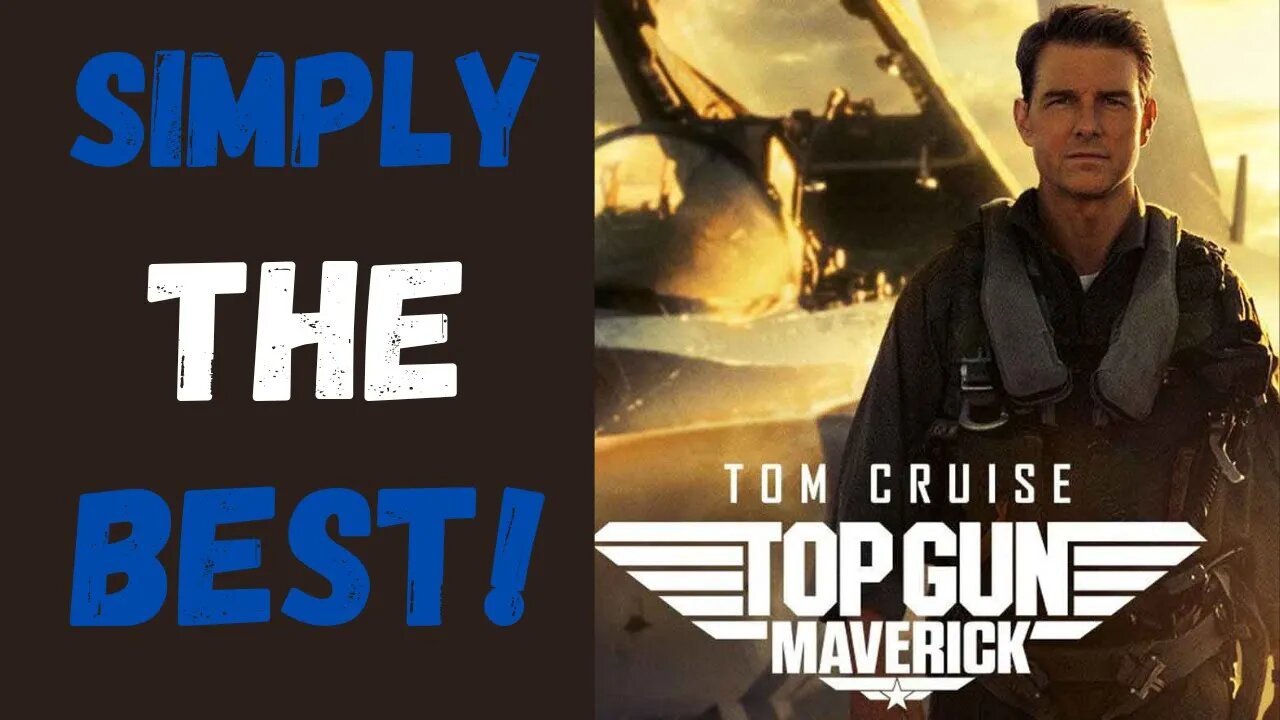 TOP GUN MAVERICK! It is damn near perfect.
