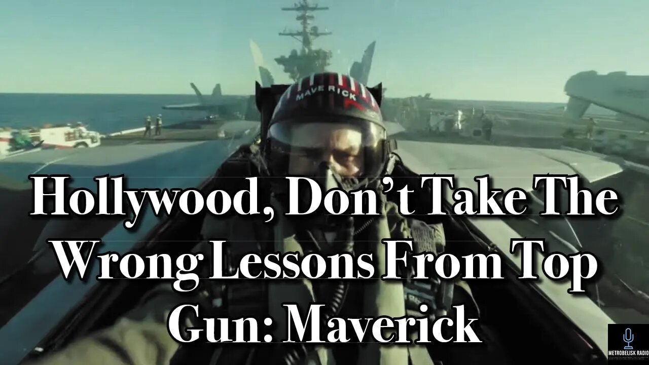 Hollywood, Don't Take The Wrong Lessons From Top Gun: Maverick