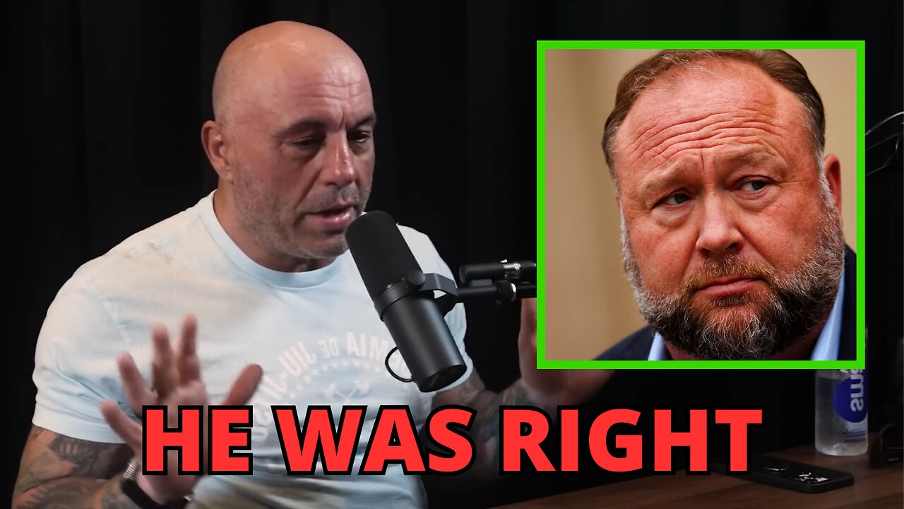 Joe Rogan Admits That Alex Jones Was Right