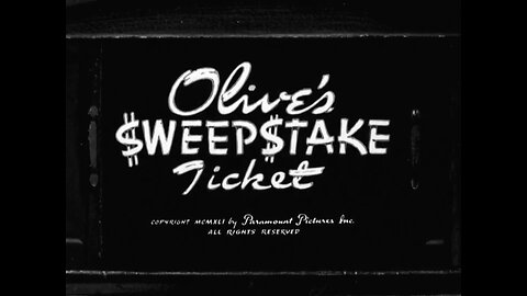 Popeye The Sailor - Olive's Sweepstakes Ticket (1941)