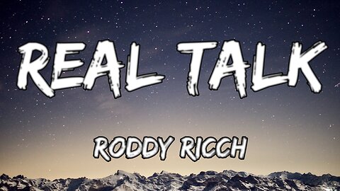 Roddy Ricch - REAL TALK (Lyrics)