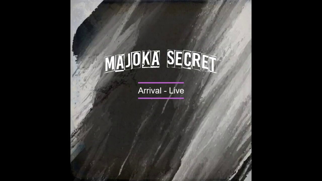 MaJoKa Secret 2022 First Contact - Arrival LIVE