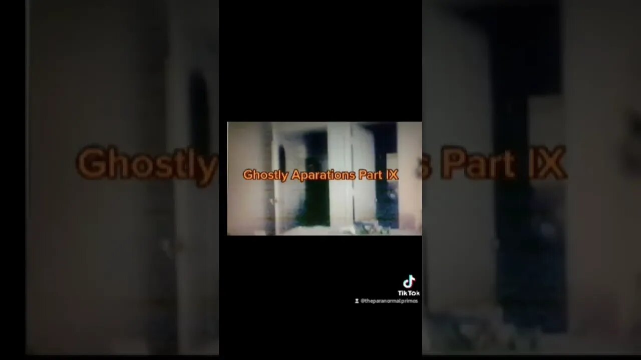 Ghostly Aparations Part IX