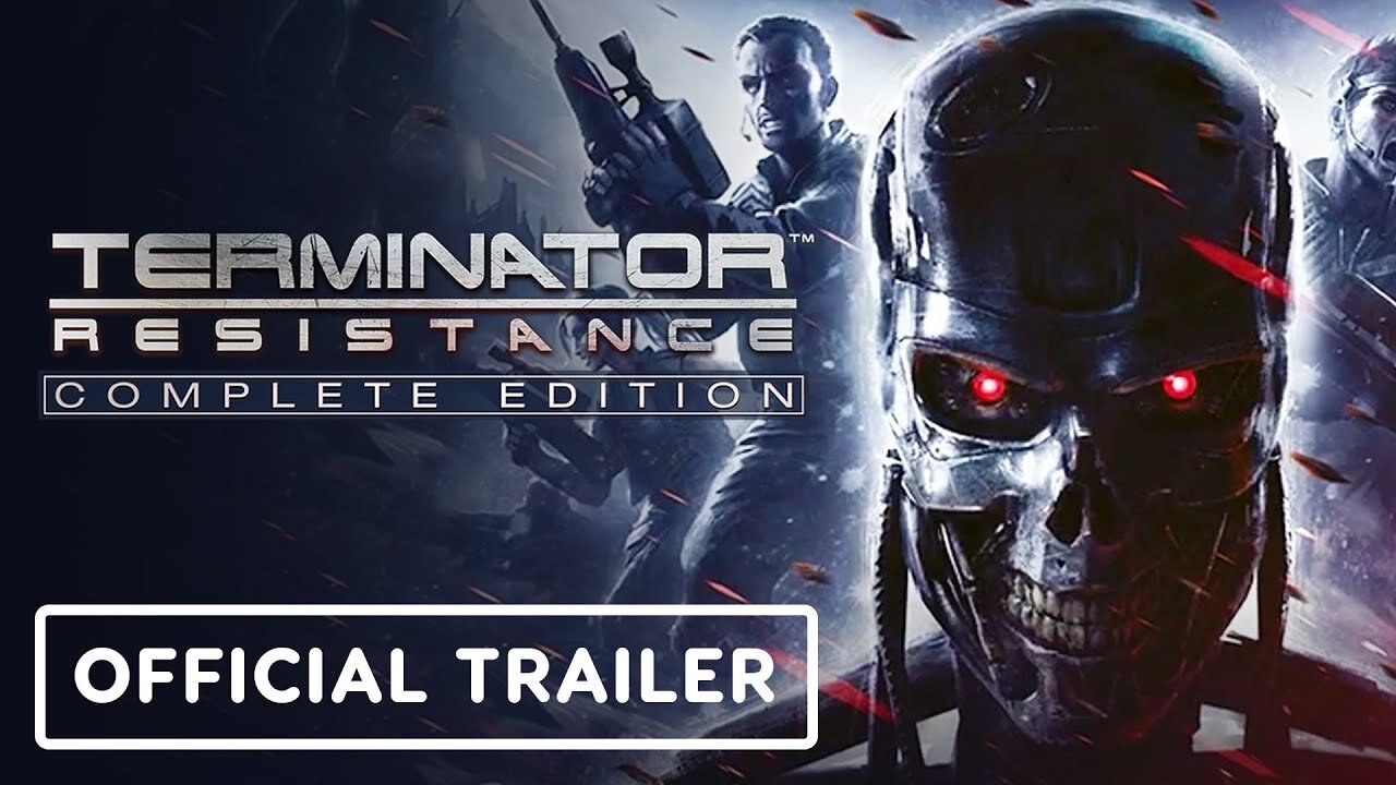 Terminator: Resistance Complete Edition - Official Xbox Series X/S Announcement Trailer