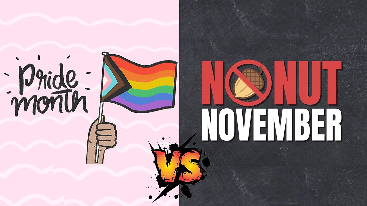 Is No Nut November More Important Than Pride Month?