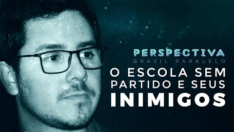 Episódio 09: O Escola Sem Partido e Seus Inimigos