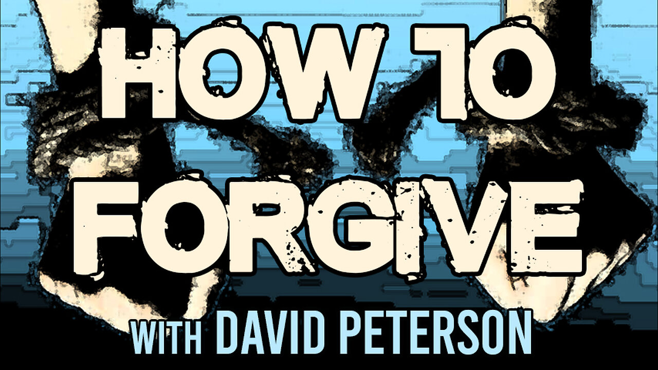 How To Forgive - David Peterson on LIFE Today Live