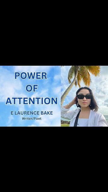 POWER OF ATTENTION: E LAURENCE BAKE