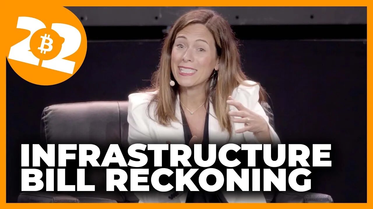 Infrastructure Bill Reckoning - Bitcoin 2022 Conference