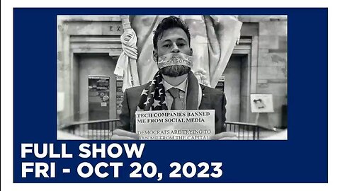 Owen Shroyer's Final Broadcast Before Becoming A Political Prisoner(FULL) 10. 20. 23.