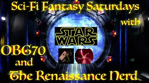 Sci-Fi Fantasy Saturdays w/ guest The Hollywood Scholar: Star Wars A New Hope!