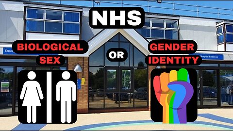 NHS Favouring IDENTITY Over BIOLOGICAL SEX