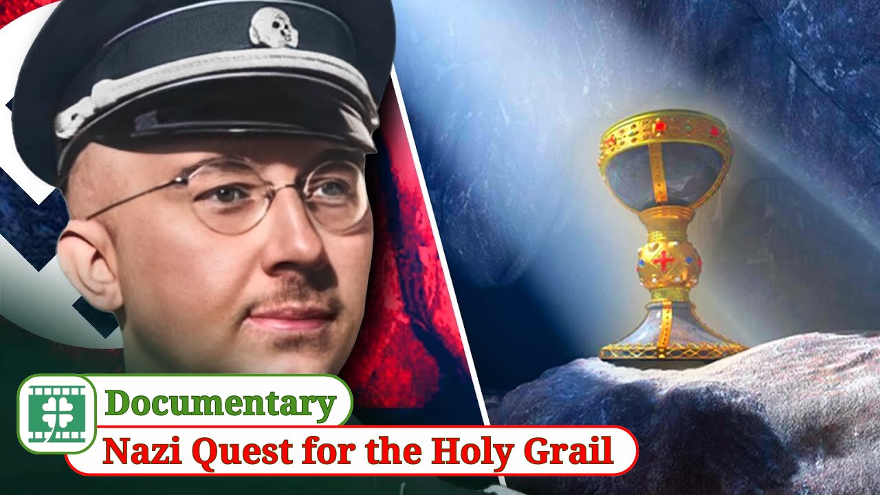 Nazi Quest for the Holy Grail / Documentary