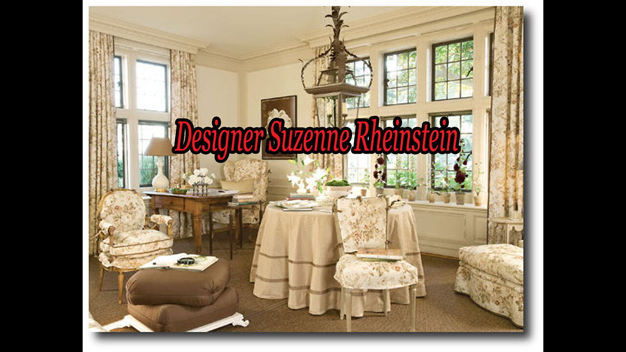 Interior Designer Suzenne Rheinstein.