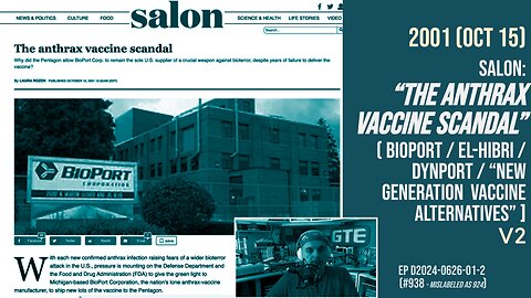 “The anthrax vaccine scandal” (Salon, 2001 Oct 15) BioPort El-Hibri DynPort Emergent (#938)