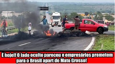 E hoje!! O lado oculto pareceu e empresários prometem para o Brasil apart de Mato Grosso