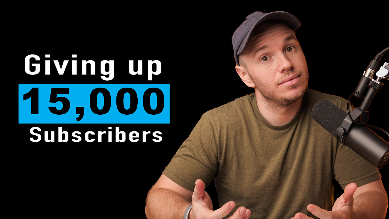 Ep. 4 - Why I gave up a YouTube channel with 15,000 subscribers