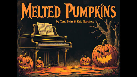 Melted Pumpkins - A Baroque Novelty (short) - by Eric Marchese & Tom Brier (2001)