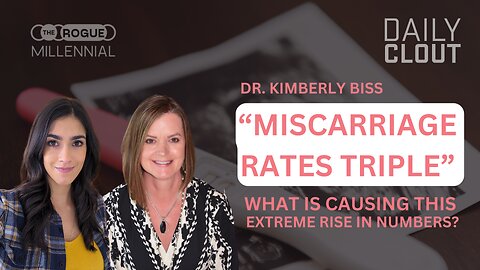 The Rogue Millennial: "Miscarriage Rate TRIPLES Following Rollout of mRNA Injection"