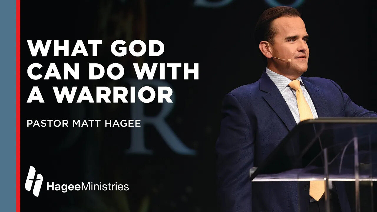 Pastor Matt Hagee: "What God Can Do with a Warrior"