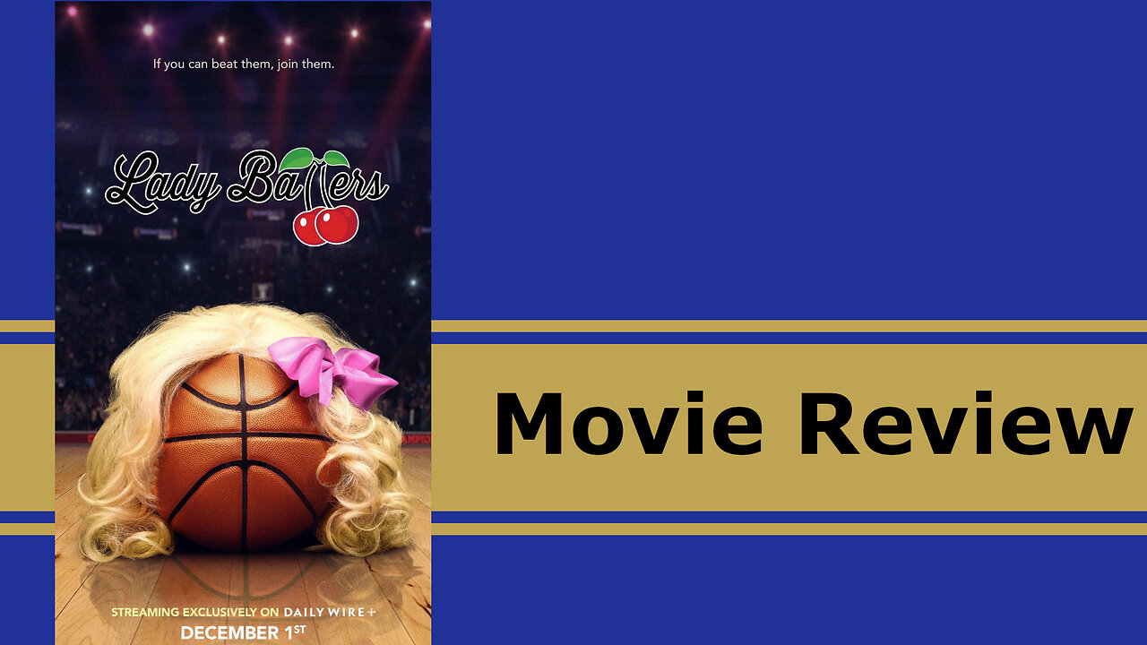 Lady Ballers: In Depth Movie Review