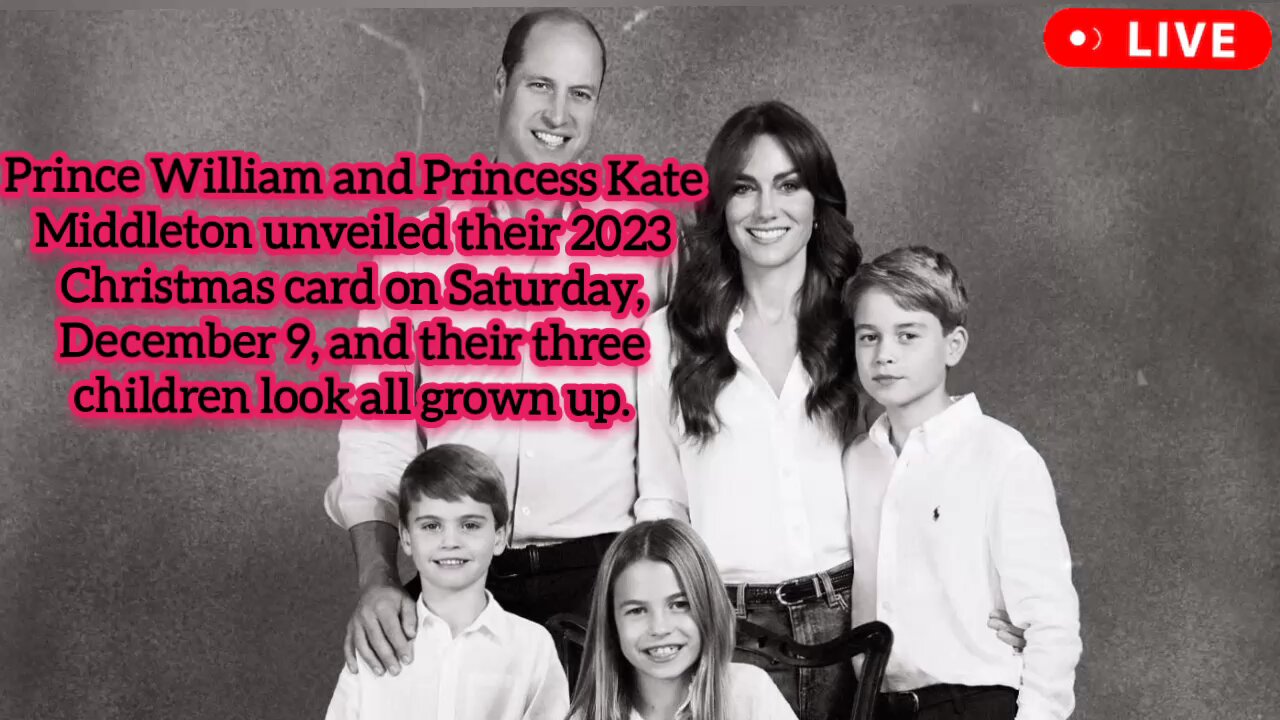 Prince William and Kate Middleton's 3 Kids Look All Grown Up in 2023 Christmas Card Portrait