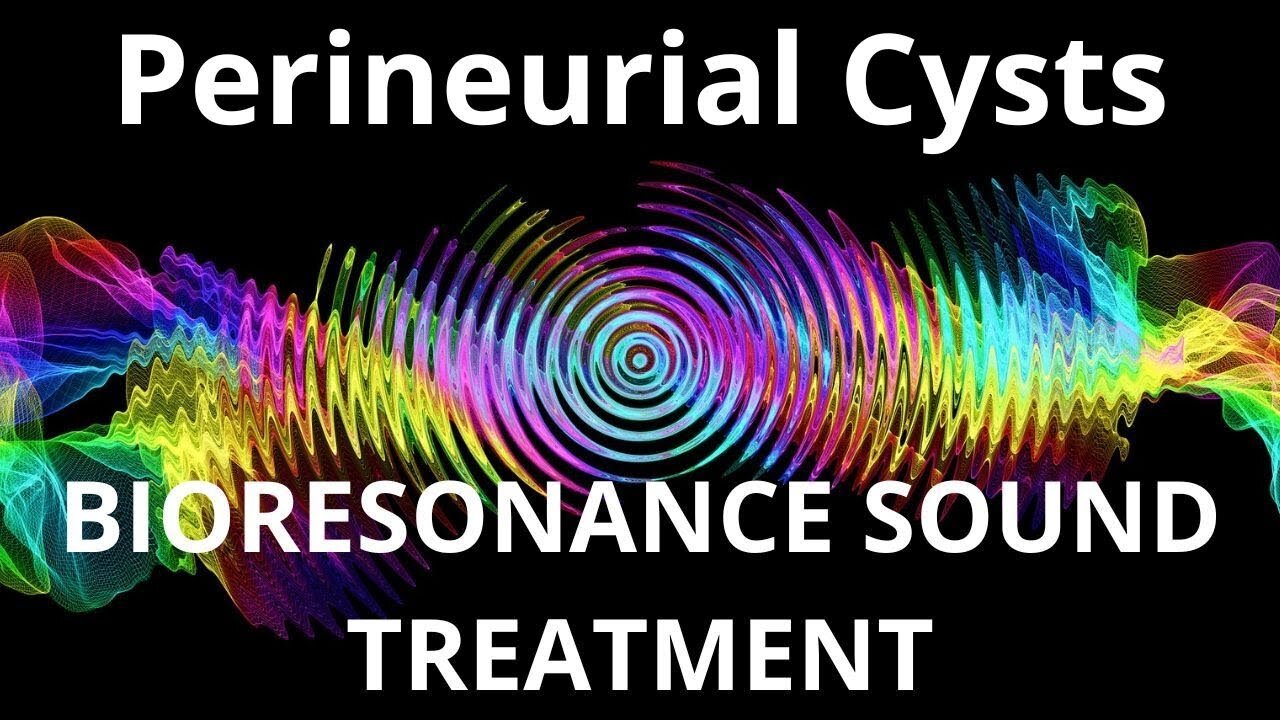 Perineurial Cysts _ Sound therapy session _ Sounds of nature