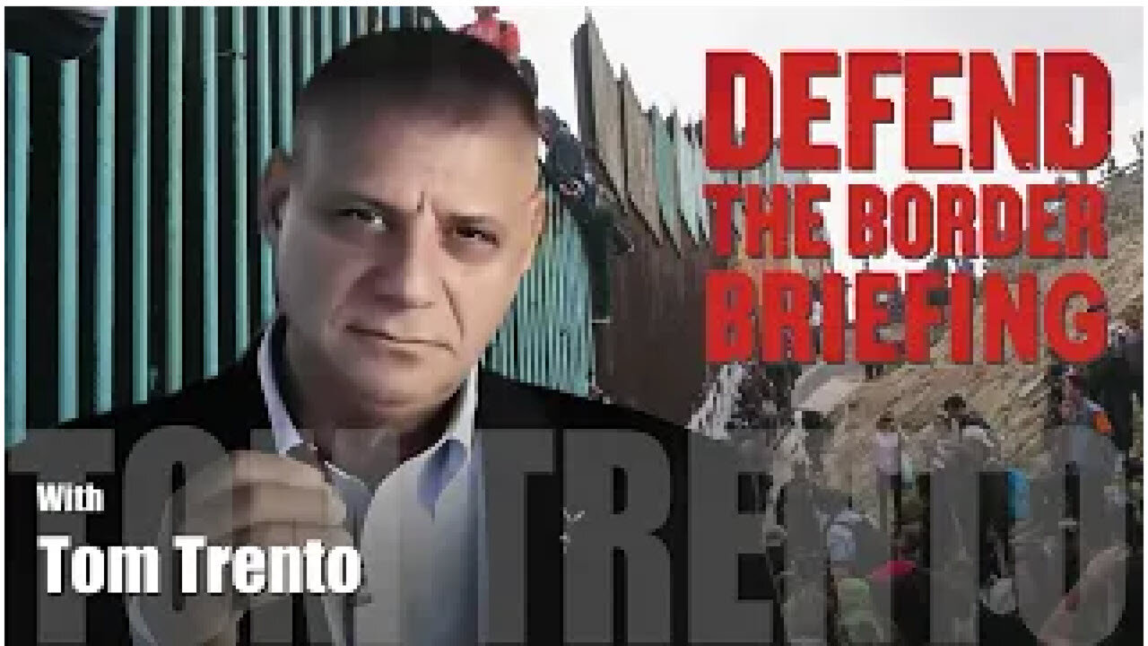BIDEN'S BROKEN BORDER - VIDEO FOOTAGE! Trento interviews Director, Chris Burgard