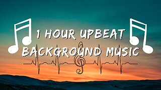 1 Hour Upbeat Background Music (Best MBB Music Collection)