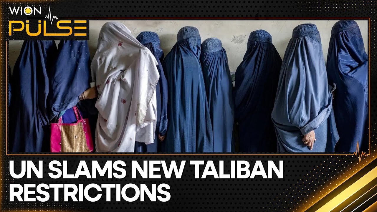 UN slams new Taliban restrictions: Women can't sing, read or travel alone | WION Pulse