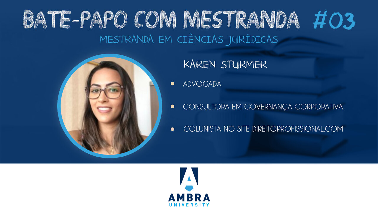 #03 - Bate-papo com mestranda - Karen Sturmer