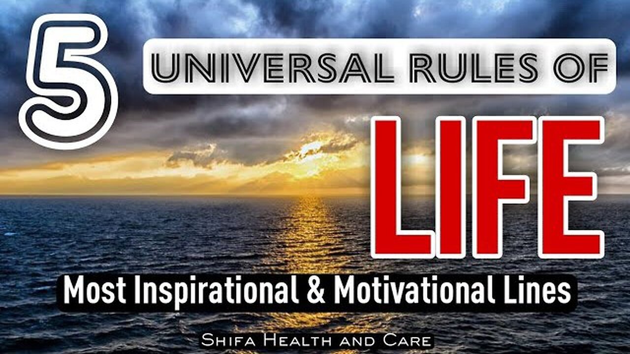 5 Universal Rules of Life | Most Inspirational & Motivational Lines #health