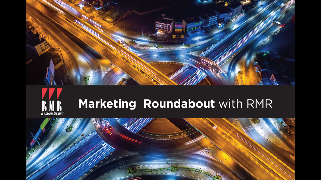 RMR Marketing Roundabout Podcast - Is Your Digital Marketing Future-Ready?