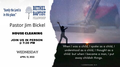 House Cleaning | Pastor Bickel | Bethel Baptist Fellowship [SERMON]