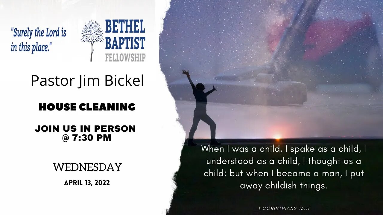 House Cleaning | Pastor Bickel | Bethel Baptist Fellowship [SERMON]